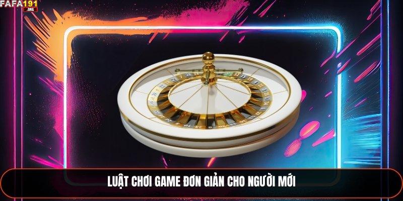 Luật chơi game đơn giản cho người mới