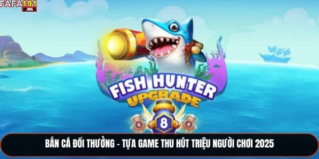 Bắn Cá Đổi Thưởng