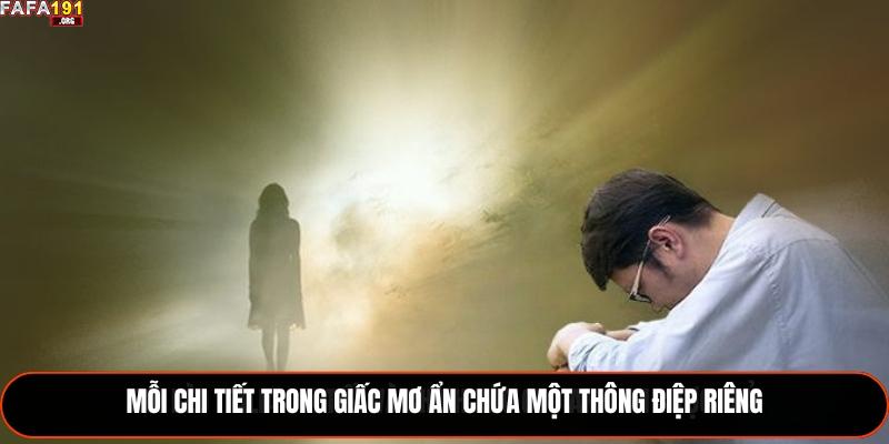 Mỗi chi tiết trong giấc mơ ẩn chứa một thông điệp riêng