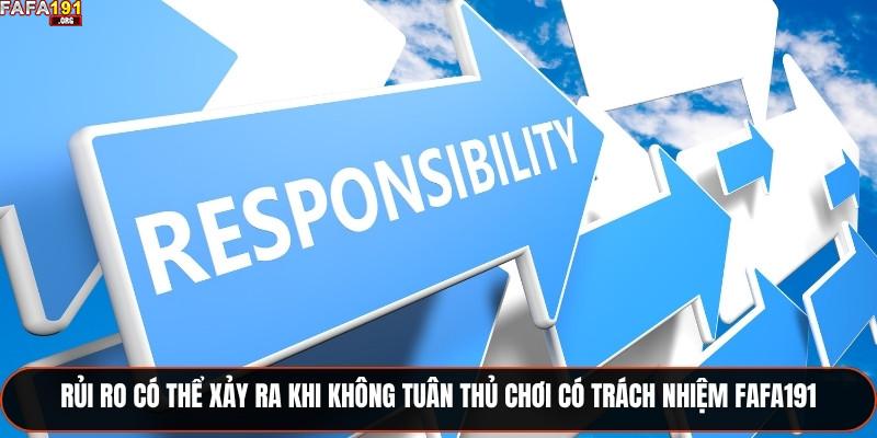 Quy Định Trong Chính Sách Chơi Có Trách Nhiệm Fafa191 3 Rủi ro có thể xảy ra khi không tuân thủ chơi có trách nhiệm Fafa191