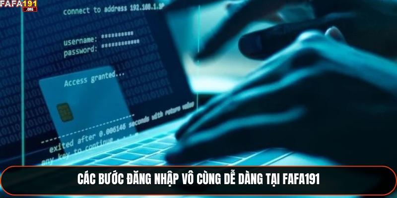 Hướng Dẫn Đăng Nhập Fafa191 Đầy Đủ Cho Người Mới 2025 2 Các bước đăng nhập vô cùng dễ dàng tại Fafa191