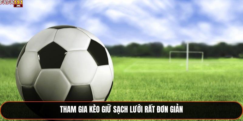 Kèo Giữ Sạch Lưới Fafa191 - Chiến Thuật Cược Bóng Đá 2025 2 Tham gia kèo giữ sạch lưới rất đơn giản