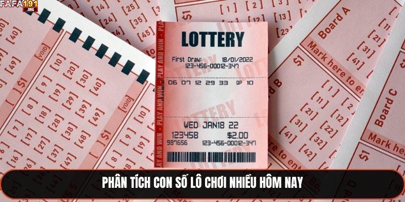 Phân tích con số lô chơi nhiều hôm nay