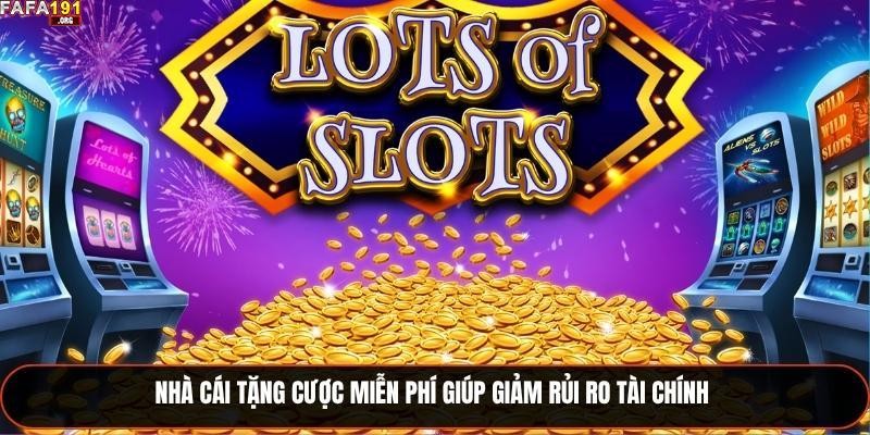 Nhà Cái Tặng Cược Miễn Phí – Cơ Hội Vàng Cho Dân Cá Cược 1 Nhà cái tặng cược miễn phí giúp giảm rủi ro tài chính