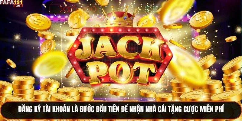 Nhà Cái Tặng Cược Miễn Phí – Cơ Hội Vàng Cho Dân Cá Cược 3 Đăng ký tài khoản là bước đầu tiên để nhận nhà cái tặng cược miễn phí