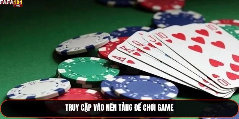 Trò Chơi Tiến Lên Miền Nam Fafa191 Trực Tuyến Hay Nhất 2 Truy cập vào nền tảng để chơi game